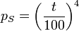  \qquad p_S = \left(\frac{t}{100}\right)ˆ4 